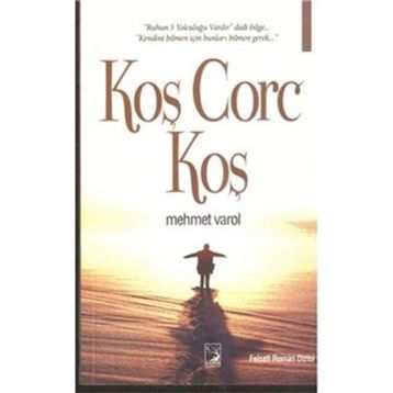 Koş Corc Koş - Mehmet Varol
