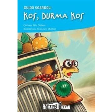 Koş Durma Koş - Guido Sgardoli
