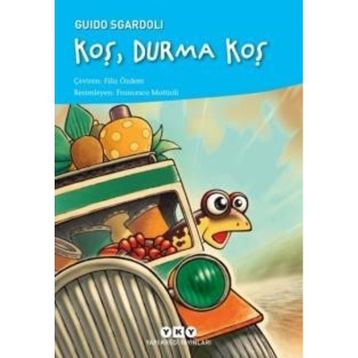 Koş Durma Koş - Guido Sgardoli