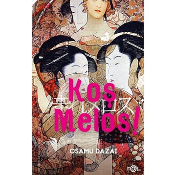 Koş Melos ve Diğer Öyküler Fol Kitap