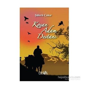 Koşan Adam Destanı - Şükrü Çakır