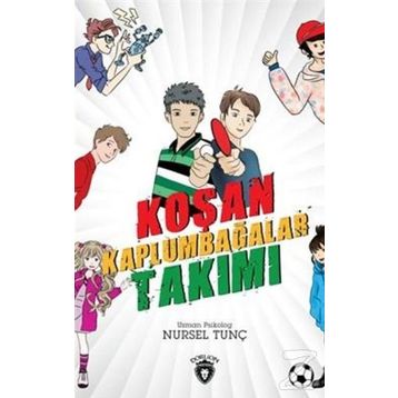 Koşan Kaplumbağalar Takımı - Nursel Tunç