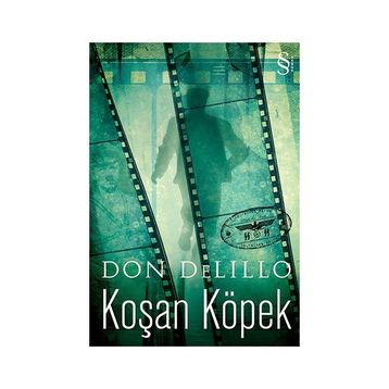 Koşan Köpek - Don Delillo