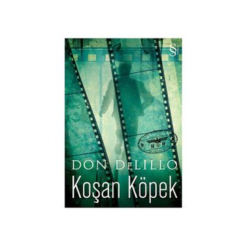 Koşan Köpek - Don Delillo
