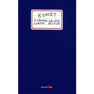 KOŞARAK GELDIM ÇORABI DELDIM - KOMET