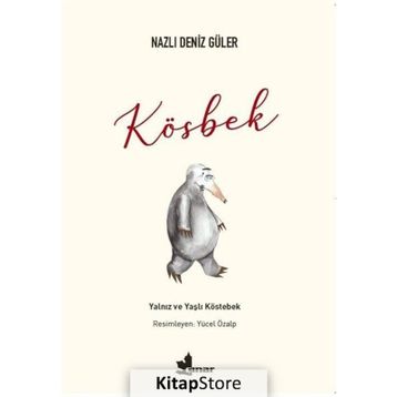 Kösbek - Nazlı Deniz Güler