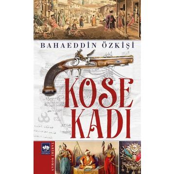 Köse Kadı - Bahaeddin Özkişi