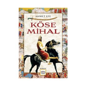 Köse Mihal - Ahmet Efe