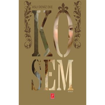 Kösem - Aslı Deniz Eke