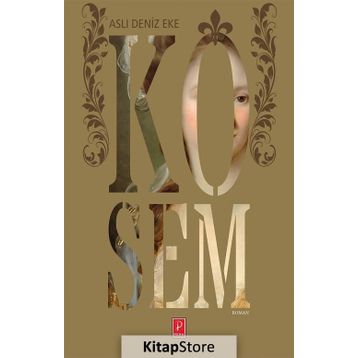 Kösem - Aslı Deniz Eke