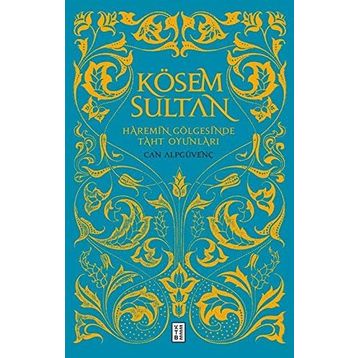 Kösem Sultan - Can Alpgüvenç