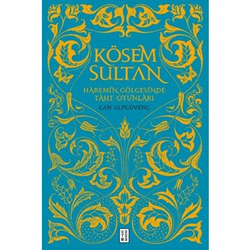 Kösem Sultan - Can Alpgüvenç