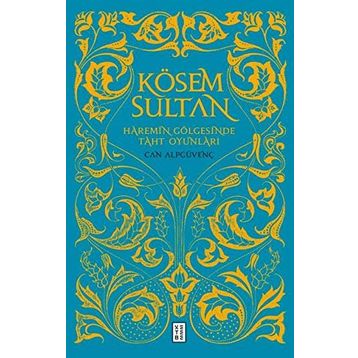 Kösem Sultan - Can Alpgüvenç