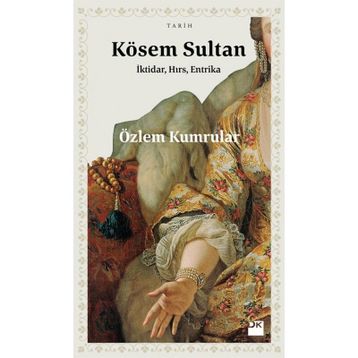 Kösem Sultan - Özlem Kumrular