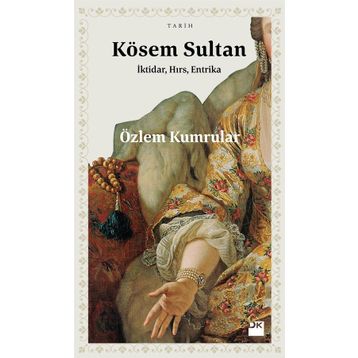 Kösem Sultan - Özlem Kumrular
