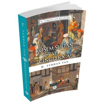 Kösem Sultan ve Cinci Hoca - M Turhan Tan