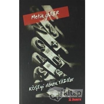 Köşeyi Dönen Yazılar - Metin Güler