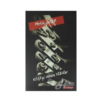 Köşeyi Dönen Yazılar - Metin Güler