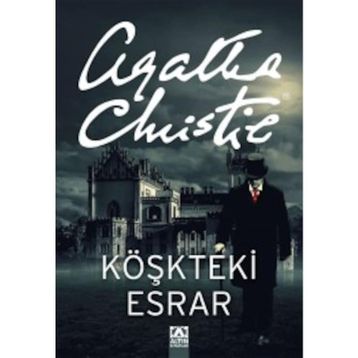 Köşkteki Esrar - Agatha Christie