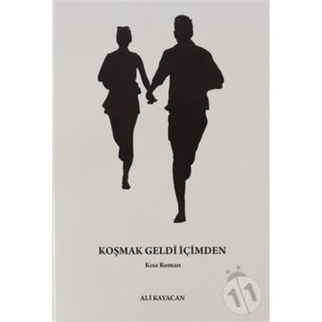 Koşmak Geldi İçimden - Ali Kayacan