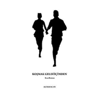Koşmak Geldi İçimden - Ali Kayacan
