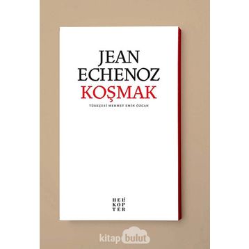 KOŞMAK - JEAN ECHENOZ
