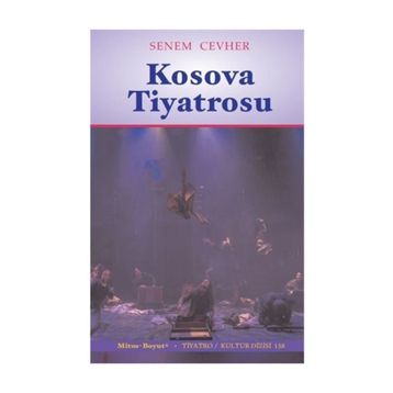 Kosova Tiyatrosu - Senem Cevher