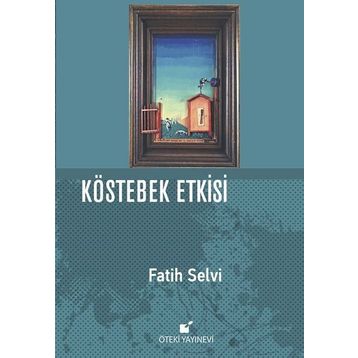 Kostebek Etkisi Fatih Selvi