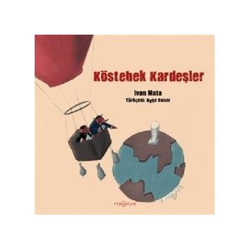 Köstebek Kardeşler - Ivan Mata