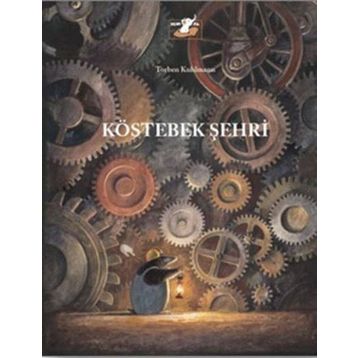Köstebek Şehri - Torben Kuhlmann