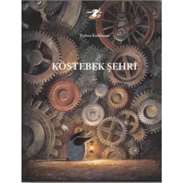 Köstebek Şehri - Torben Kuhlmann