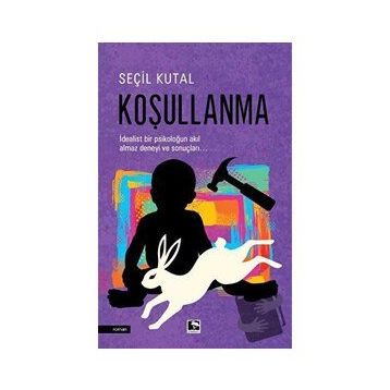 Koşullanma - Seçil Kutal