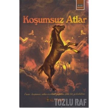 Koşumsuz Atlar - Ali Akın