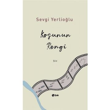 Koşunun Rengi - Sevgi Yerlioğlu