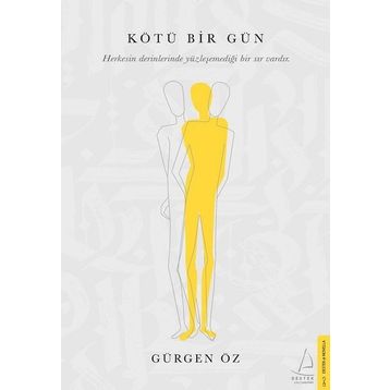 Kötü Bir Gün - Gürgen Öz