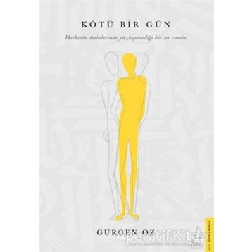 Kötü Bir Gün - Gürgen Öz