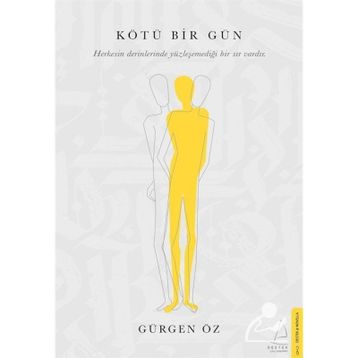 Kötü Bir Gün - Gürgen Öz