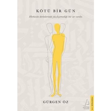 Kötü Bir Gün - Gürgen Öz