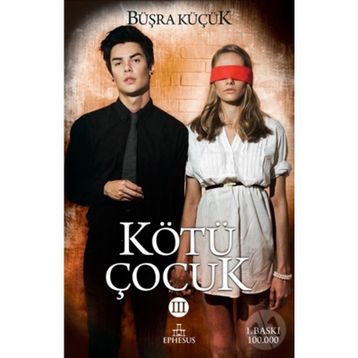 Kötü Çocuk 3 - Büşra Küçük