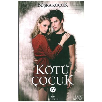 Kötü Çocuk - 4 - Büşra Küçük