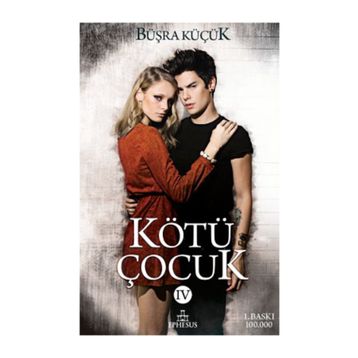 Kötü Çocuk - 4 - Büşra Küçük