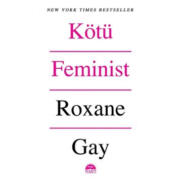 Kötü Feminist - Roxane Gay