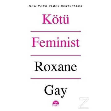 Kötü Feminist - Roxane Gay