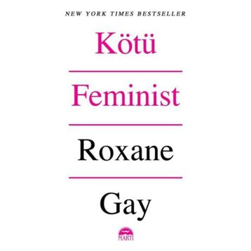 Kötü Feminist - Roxane Gay