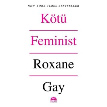 Kötü Feminist - Roxane Gay