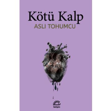 Kötü Kalp - Aslı Tohumcu