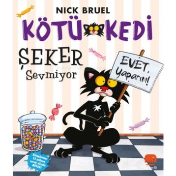 Kötü Kedi Şeker Sevmiyor - Nick Bruel