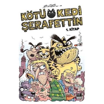 KÖTÜ KEDI ŞERAFETTİN 1 - BÜLENT ÜSTÜN