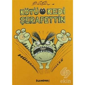 KÖTÜ KEDI ŞERAFETTİN 1 - BÜLENT ÜSTÜN