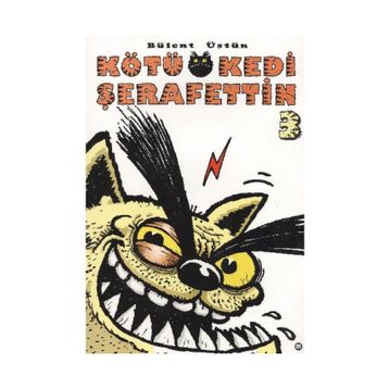 KÖTÜ KEDI ŞERAFETTİN 3 - BÜLENT ÜSTÜN